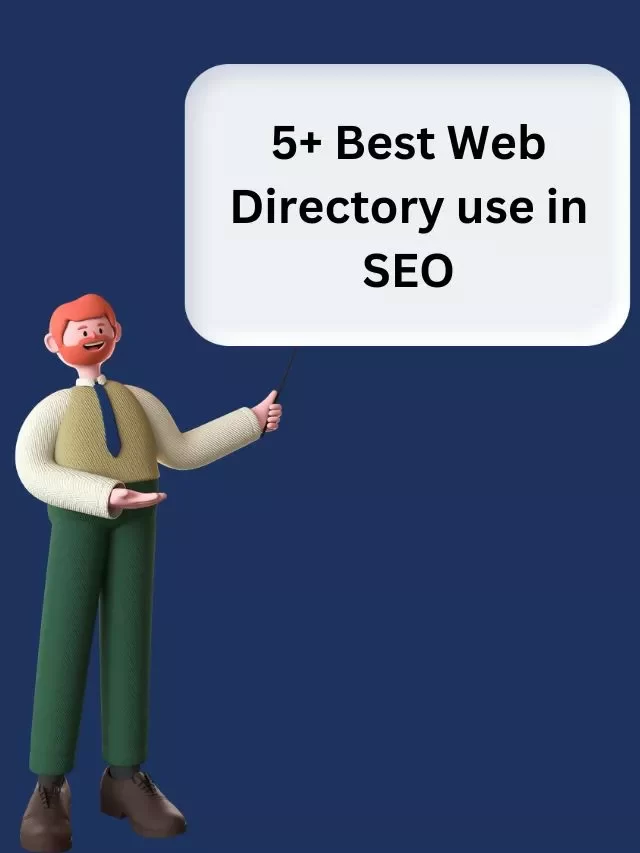 5+ Best Web Directory use in SEO